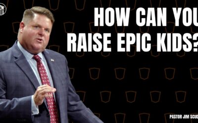 How To Raise Epic Kids – Part 1 – 2024